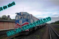 Dia do Ferroviário: 30 de abril